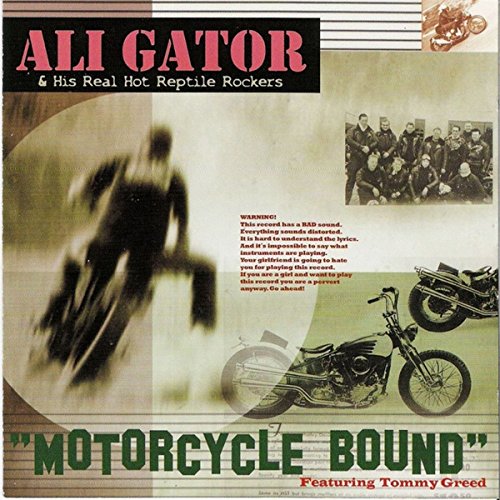 Ali Gator & His Real Hot Reptile Rockers - Motorcycle Bound [CD]