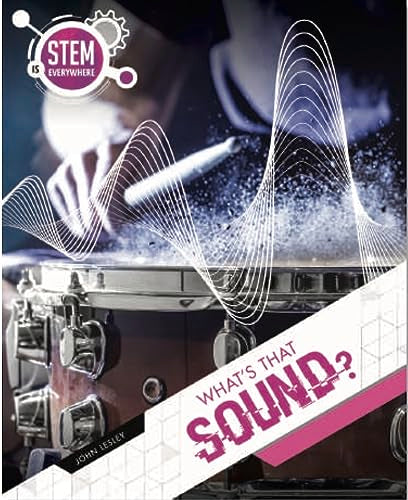 What's That Sound? (STEM Is Everywhere)
