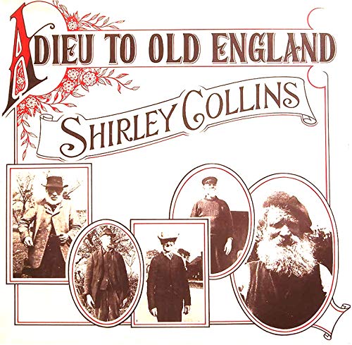 Shirley Collins - Adieu to Old England [VINYL]