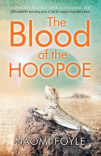 The Blood of the Hoopoe: The Gaia Chronicles Book 3