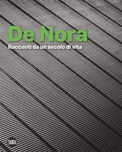 De Nora: Stories from a century of life