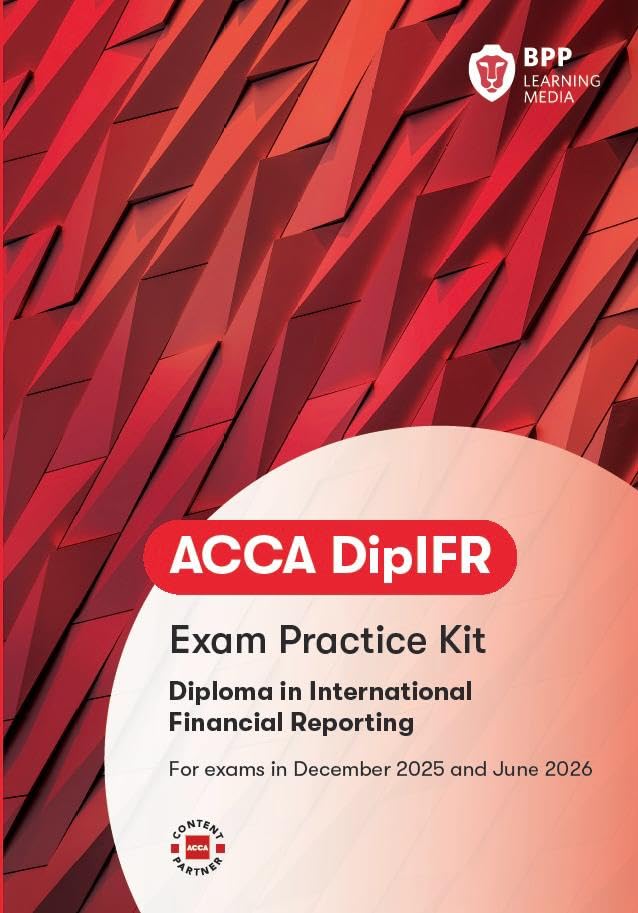 DipIFR Diploma in International Financial Reporting : Revision Kit