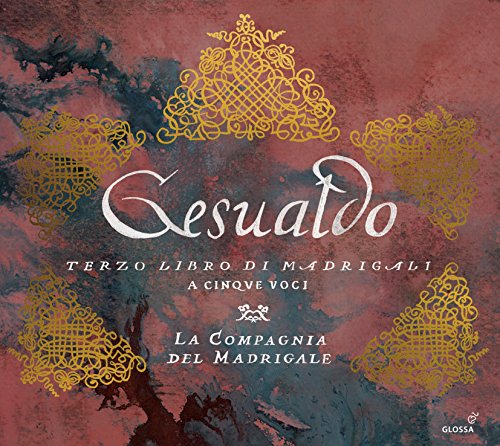 La Compagnia del Madrigale - Carlo Gesualdo - Terzo Libro di Madrigali [CD]