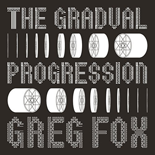 Greg Fox - THE GRADUAL PROGRESSION [VINYL]