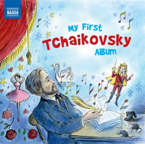 Various - My First Tchaikovsky Album [CD]