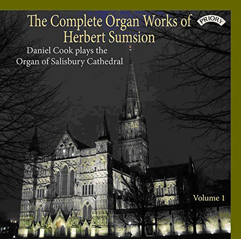 Various - The Complete Organ Works of Herbert Sumsion Volume 1 (Daniel Cook, Salisbury Cathedral) [CD]