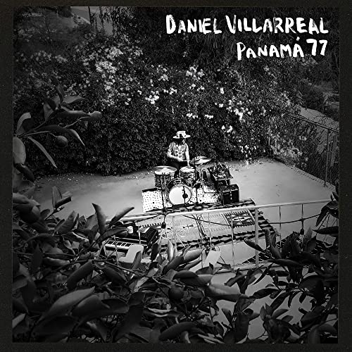 Daniel Villarreal - PANAMA '77 [VINYL]