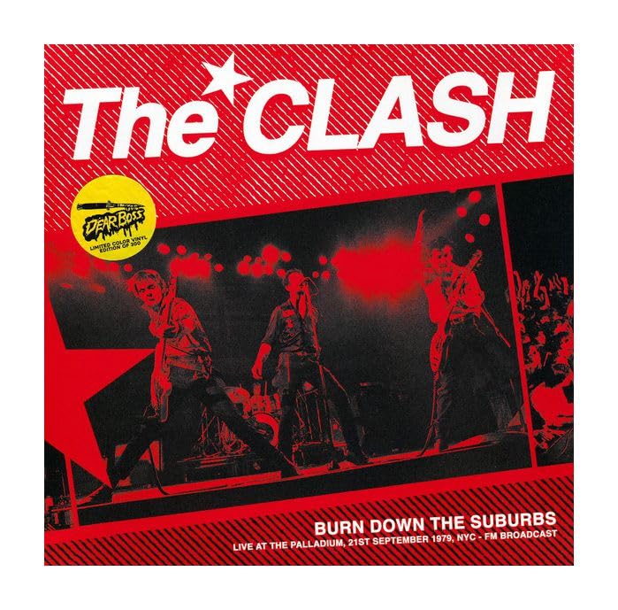 Clash, The - Burn Down The Suburbs: Live At The Palladium, NYC, 21st September 1979 - FM Broadcast [VINYL]