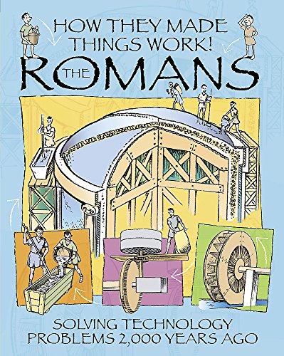 Romans (How They Made Things Work)