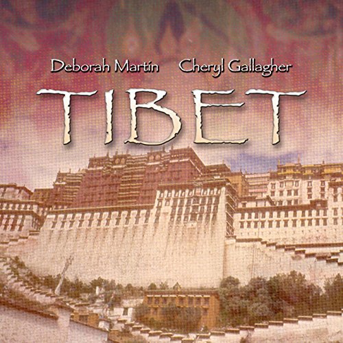 Deborah Martin & Cheryl Gallagher - Tibet [CD]