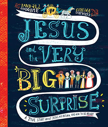 Jesus and the Very Big Surprise (Tales that Tell the Truth)