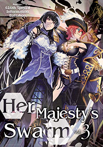 Her Majestys Swarm: Volume 3