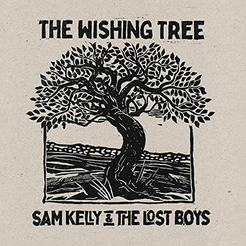 Sam Kelly & The Lost Boys - The Wishing Tree [CD]