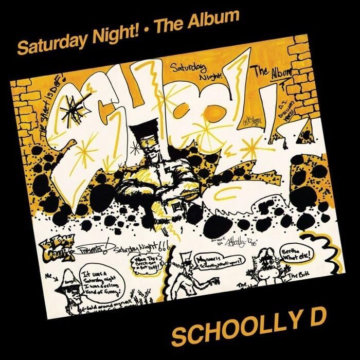 Schoolly D - Saturday Night! The Album [VINYL]
