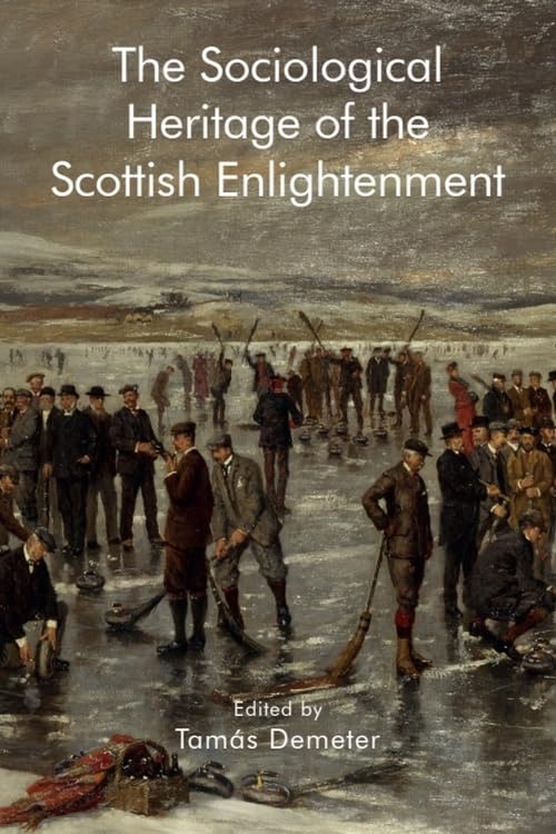 Book cover: “The Sociological Heritage of the Scottish Enlightenment” with winter scene.