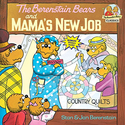 The Berenstain Bears and Mama's New Job (First time books): 0000 (First Time Books(R))