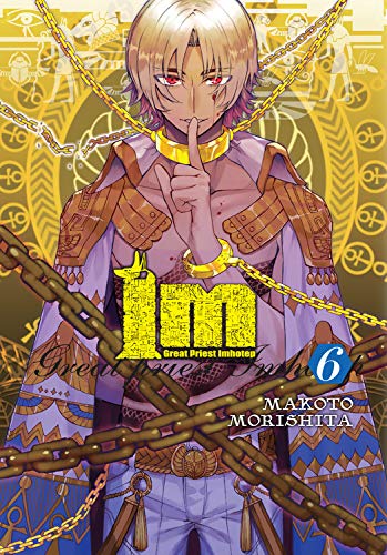 Im: Great Preist Imhotep, Vol. 6 (Im: Great Priest Imhotep)