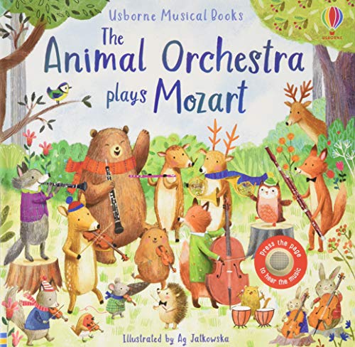 The Animal Orchestra Plays Mozart (Usborne Sound Books): 1: Edition en anglais (Musical Books)