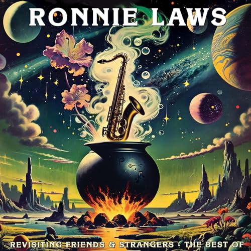 Ronnie Laws - Revisiting Friends And Strangers - The Best Of [CD]