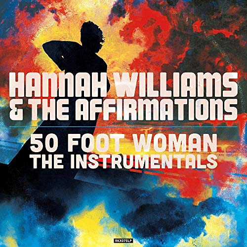 Hannah Williams & The Affirmations - 50 Foot Woman - The Instrumentals [VINYL]