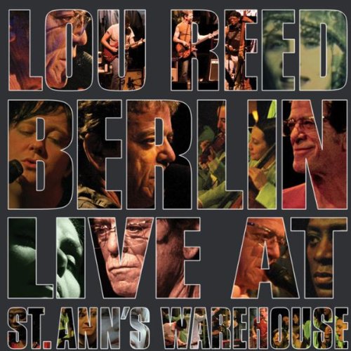 Lou Reed - Berlin: Live At St. Ann's Warehouse [CD]