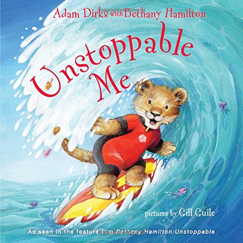 Book cover: Lion cub surfing a large blue wave, title "Unstoppable Me".