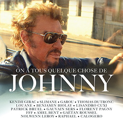 Varies - On a tous quelque chose de Johnny [CD]