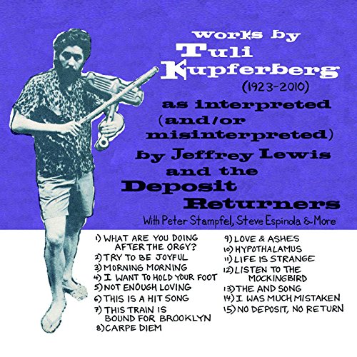 Jeffrey Lewis - Works By Tuli Kupferberg (1923-2010) [CD]