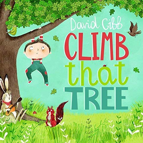 David Gibb - Climb That Tree [CD]