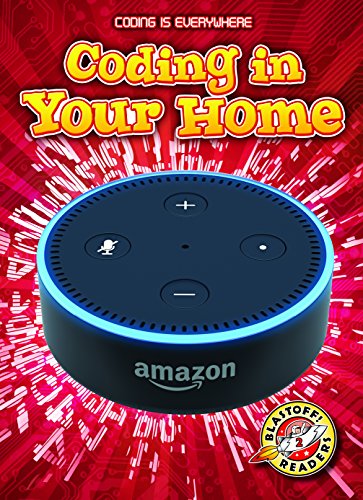 Coding in Your Home (Coding is Everywhere)