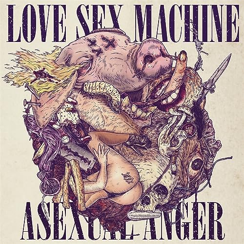Love Sex Machine - Asexual Anger [VINYL]