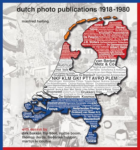 Manfred Heiting (ed.): Dutch Photo Publications 1918Ã‚â€“1980