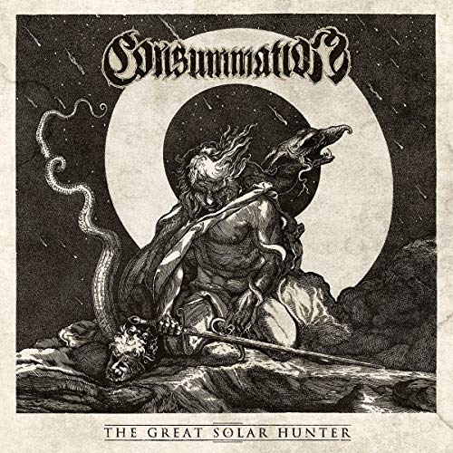 Consummation - The Great Solar Hunter [CD]