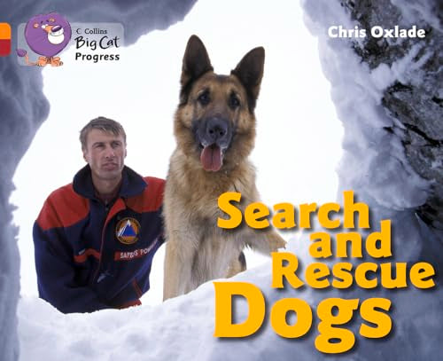 Search and Rescue Dogs : Band 06 Orange/Band 14 Ruby