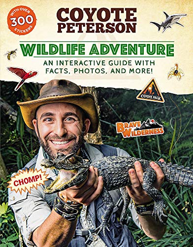 Wildlife Adventure: An Interactive Guide with Facts, Photos, and More! (Brave Wilderness)
