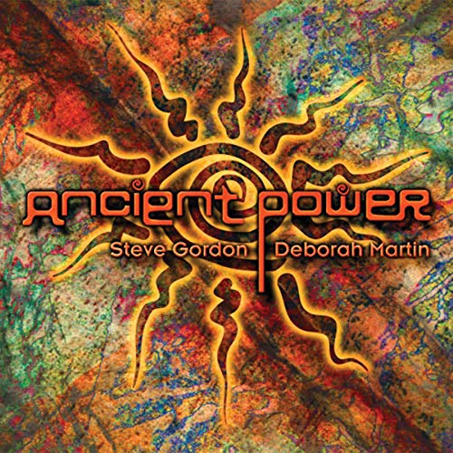 Steve Gordon & Deborah Martin - Ancient Power [CD]