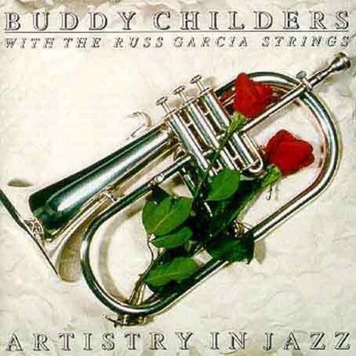 Buddy Childers - Artistry In Jazz [CD]
