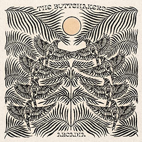 Buttshakers - Arcadia  [VINYL]