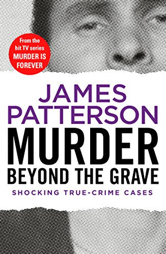 Murder Beyond the Grave: (Murder Is Forever: Volume 3) (Murder Is Forever, 3)