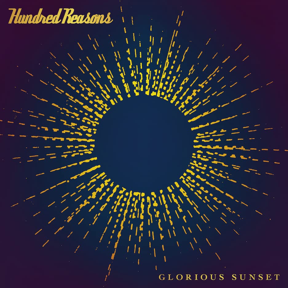 Hundred Reasons - GLORIOUS SUNSET [CD]