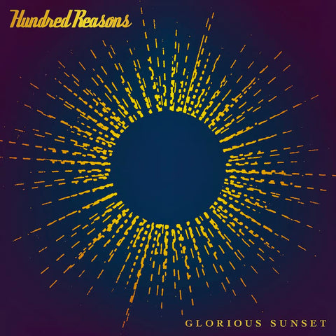 Hundred Reasons - GLORIOUS SUNSET [CD]