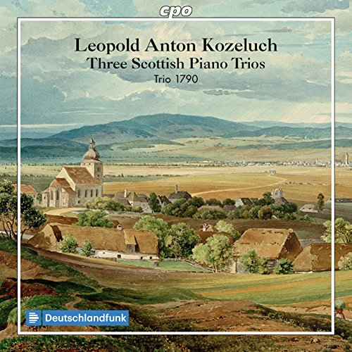 Trio 1790 - Leopold Anton Kozeluch: Three Scottish Piano Trios [CD]