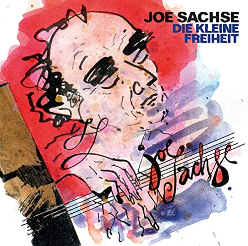 Joe Sachse - Die Kleine Freiheit [CD]