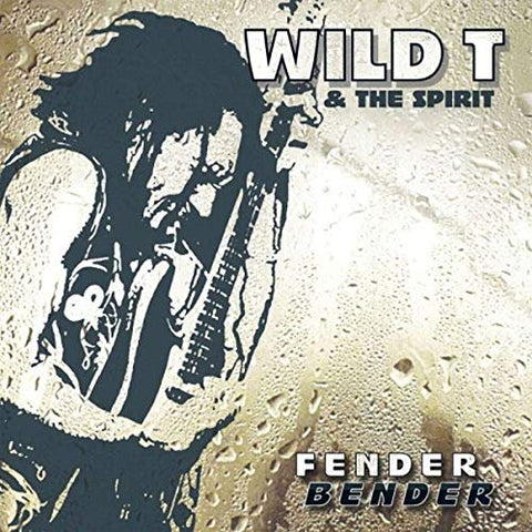 Wild T & The Spirit - Fender Bender [CD]