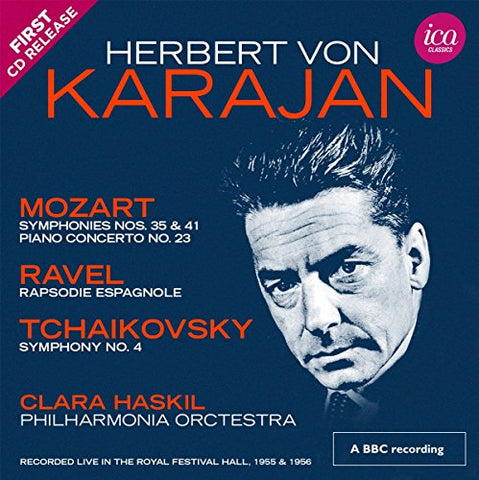 HERBERT VON KARAJAN; PHILHARMONIA ORCHESTRA - MOZART, RAVEL & TCHAIKOVSKY: ORCHESTRAL WORKS (LIVE) [CD]