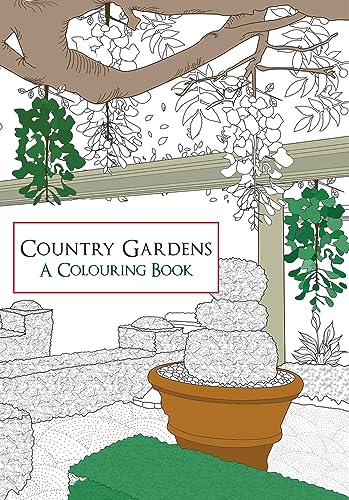 Country Gardens A Colouring Book