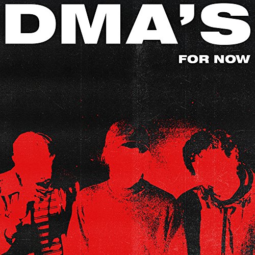 Dma's - For Now [VINYL]