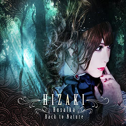 Hizaki - Rusalka + Back To Nature [CD]