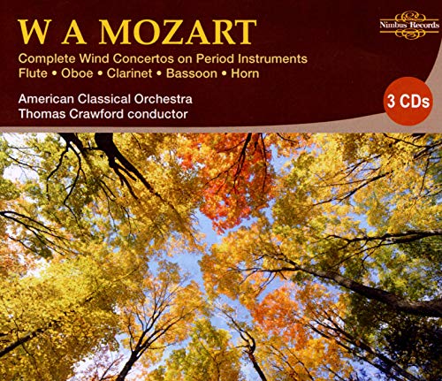 American Classical Orchestra - Wolfgang Amadeus Mozart: Complete Wind Concertos on Period Instruments [CD]