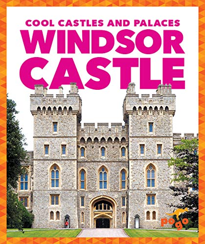 Windsor Castle (Cool Castles and Palaces)